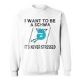 Science Of Reading I Want To Be A Schwa It's Never Stressed Sweatshirt