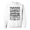 Trainer Football Trainer Handball Best Trainer Sweatshirt