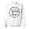 Trip Vacation 2024 Friends Matching Group Sweatshirt