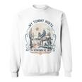 My Tummy Hurts But I'm Being Brave About It Sweatshirt