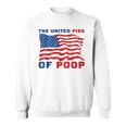 The United Piss Of Poop American Flag Saying Sweatshirt