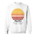 Vintage Never Forget Pluto Retro Astronomy Space Sweatshirt