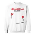 Wir Sagen Ja Wedding Guest Book Guest List Polter Wedding Sweatshirt