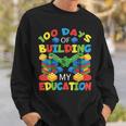 100 Days Of Building My Education Construction Block Sweatshirt Gifts for Him