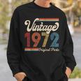1972 Vintage 1972 Birthday Women Born Made 1972 Sweatshirt Gifts for Him