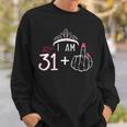 I Am 31 Plus 1 Middle Finger 32Th Women's Birthday Sweatshirt Gifts for Him