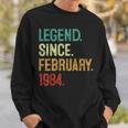 40 Years Old Legend Since February 1984 40Th Birthday Sweatshirt Gifts for Him