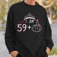 I Am 59 Plus 1 Middle Finger 60Th Women's Birthday Sweatshirt Gifts for Him