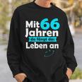 66 Jahre Mit 66 Jahre Da Fanggt Das Leben An German Language Sweatshirt Geschenke für Ihn