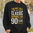 90Th Birthday I 90 Year Old Classic Sweatshirt Gifts for Him