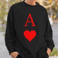Ace Of Hearts Playing Card Symbol And Letter Sweatshirt Gifts for Him