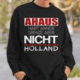 Ahaus Hart Anner Border But Not Holland Sweatshirt Geschenke für Ihn