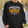 Alles Wird Gut Der Ingenieur Ist Jetzt Da Handwerker Sweatshirt Geschenke für Ihn