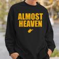 Almost Heaven West Virginia Sweatshirt Gifts for Him