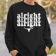 Alright Alright Alright Texas Pride State Usa Longhorn Bull Sweatshirt Gifts for Him