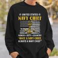 American Veteran Once A Navy Chief Always A Navy Chief Sweatshirt Gifts for Him