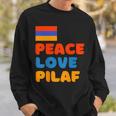 Armenian Flag Peace Love Pilaf Armenian Rice Lover Food Sweatshirt Gifts for Him