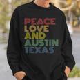 Austin Texas Peace Love Sweatshirt Gifts for Him