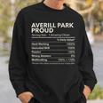 Averill Park New York Proud Nutrition Facts Sweatshirt Gifts for Him