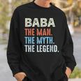Baba Man The Myth The Legend Vintage Father's Day Sweatshirt Gifts for Him