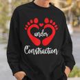 Baby Under Construction Baby Feet Heart Pregnant Maternity Sweatshirt Gifts for Him