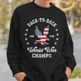 Back-To-Back World War Champs 4Th Of July Sweatshirt Gifts for Him