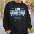 Badminton Einer Von Uns Spielt Besser Sweatshirt Geschenke für Ihn