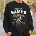 If Bamps Can't Fix It No One Can XmasFather's DaySweatshirt Gifts for Him