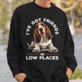 Basset Hound Dog Breed I've Got Friends In Low Places Sweatshirt Gifts for Him