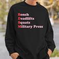 Bench Deadlifts Squats Military Press Apparel Sweatshirt Gifts for Him