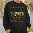 Best Dad In The Galaxy Fathers Day Space Boys Husbands Sweatshirt Gifts for Him