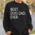 Best Dog Dad Ever Dog Owners Sweatshirt Geschenke für Ihn