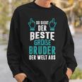 With Bester Große Bruder Der Der Welt Sweatshirt Geschenke für Ihn