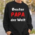 Bester Papa Der Welt Geburtstag Geschenk Familie Sweatshirt Geschenke für Ihn