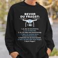 Bevor Du Fragst Drone Pilot Sweatshirt Geschenke für Ihn