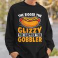 The Bigger The Glizzy The Happier The Gobbler Hot Dog Sweatshirt Gifts for Him