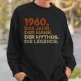 Birthday Vintage 1960 Man Myth Legend Sweatshirt Geschenke für Ihn