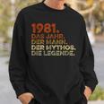 Birthday Vintage 1981 Man Myth Legend Sweatshirt Geschenke für Ihn