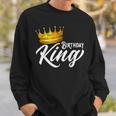 Birthday King Birthday Boys Birthday Sweatshirt Gifts for Him