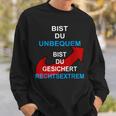 Bist Du Unbequem Bist Du Gesicher Sweatshirt Geschenke für Ihn