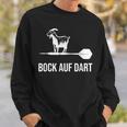 Bock Auf Dart Darts Sweatshirt Geschenke für Ihn