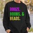 Booze Boobs Beads Mardi Gras New Orleans Sweatshirt Gifts for Him