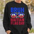Bruh It's Haitian Flag Day Haiti Flag Boys Toddler Sweatshirt Gifts for Him