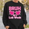 Bruh Pink Lab Week 2024 Medical Lab Science Lab Tech Team Sweatshirt Gifts for Him