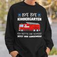 Bye Bye Kindergarten School Child Fire Brigade School Sweatshirt Geschenke für Ihn