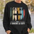 I Cant But I Know A Guy Jesus Cross Religious Christian Sweatshirt Gifts for Him