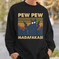 Cat Vintage Pew Pew Pew Madafakas Cat Crazy Pew Vintage Sweatshirt Gifts for Him