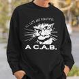 All Cats Are Beautiful A C A B Cats Love Sweatshirt Geschenke für Ihn