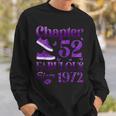 Chapter 52 Fabulous Since 1972 52Nd Birthday For Women Sweatshirt Gifts for Him