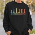 Choose Your Weapon Chess For Chess Lover Sweatshirt Gifts for Him